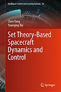 E-Book (pdf) Set Theory-Based Spacecraft Dynamics and Control von Chen Yang, Yuanqing Xia
