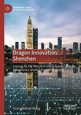 E-Book (pdf) Dragon Innovation: Shenzhen von Grace Yuehan Wang
