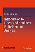 E-Book (pdf) Introduction to Linear and Nonlinear Finite Element Analysis von Bo Liu, Cuiyun Liu