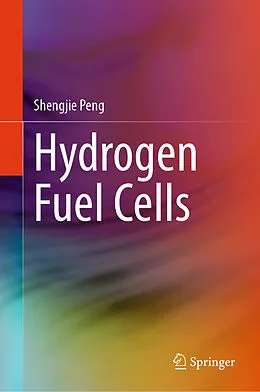E-Book (pdf) Hydrogen Fuel Cells von Shengjie Peng