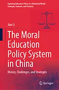 E-Book (pdf) The Moral Education Policy System in China von Jian Li