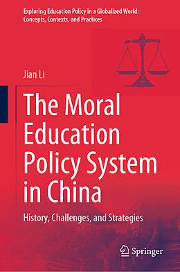 E-Book (pdf) The Moral Education Policy System in China von Jian Li