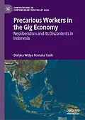 E-Book (pdf) Precarious Workers in the Gig Economy von Diatyka Widya Permata Yasih
