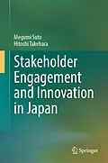 E-Book (pdf) Stakeholder Engagement and Innovation in Japan von Megumi Suto, Hitoshi Takehara