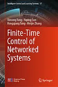 E-Book (pdf) Finite-Time Control of Networked Systems von Xinsong Yang, Yaping Sun, Rongqiang Tang