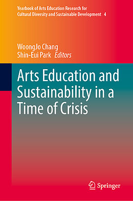 Livre Relié Arts Education and Sustainability in a Time of Crisis de 