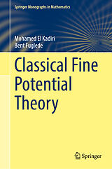 Livre Relié Classical Fine Potential Theory de Mohamed El Kadiri, Bent Fuglede