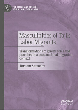 Livre Relié Masculinities of Tajik Labor Migrants de Rustam Samadov