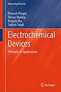 E-Book (pdf) Electrochemical Devices von Peeyush Phogat, Shreya Sharma, Ranjana Jha