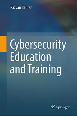 E-Book (pdf) Cybersecurity Education and Training von Razvan Beuran