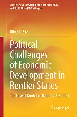 E-Book (pdf) Political Challenges of Economic Development in Rentier States von Ribaz C. Biro