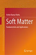 E-Book (pdf) Soft Matter von Ashim Kumar Dutta