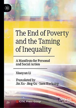 E-Book (pdf) The End of Poverty and the Taming of Inequality von Xiaoyun Li