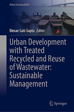 Livre Relié Urban Development with Treated Recycled and Reuse of Wastewater: Sustainable Management de 