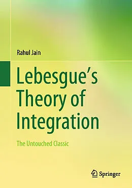 E-Book (pdf) Lebesgue's Theory of Integration von Rahul Jain