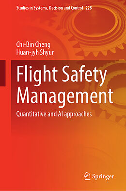 Livre Relié Flight Safety Management de Chi-Bin Cheng, Huan-jyh Shyur