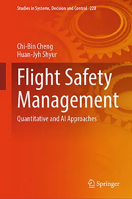 E-Book (pdf) Flight Safety Management von Chi-Bin Cheng, Huan-Jyh Shyur