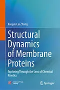 E-Book (pdf) Structural Dynamics of Membrane Proteins von Xuejun Cai Zhang
