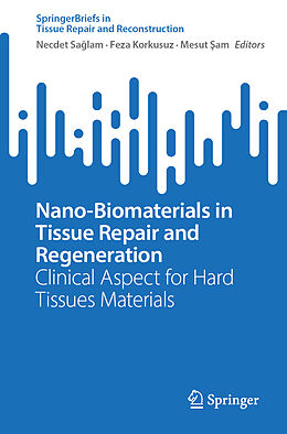 Couverture cartonnée Nano-Biomaterials in Tissue Repair and Regeneration de 