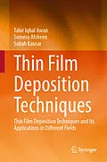 E-Book (pdf) Thin Film Deposition Techniques von Tahir Iqbal Awan, Sumera Afsheen, Sabah Kausar