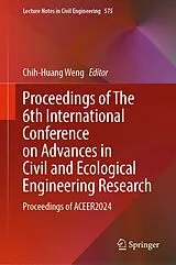 Fester Einband Proceedings of The 6th International Conference on Advances in Civil and Ecological Engineering Research von