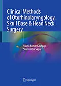E-Book (pdf) Clinical Methods of Otorhinolaryngology, Skull Base & Head Neck Surgery von Sushil Kumar Kashyap, Sharmistha Sagar