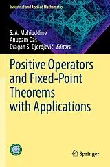 Kartonierter Einband (Kt) Positive Operators and Fixed-Point Theorems with Applications von 