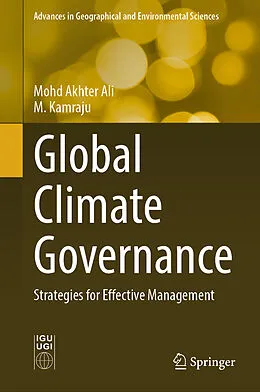 E-Book (pdf) Global Climate Governance von Mohd Akhter Ali, M. Kamraju