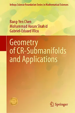E-Book (pdf) Geometry of CR-Submanifolds and Applications von Bang-Yen Chen, Mohammad Hasan Shahid, Gabriel-Eduard Vîlcu
