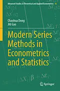 E-Book (pdf) Modern Series Methods in Econometrics and Statistics von Chaohua Dong, Jiti Gao
