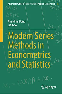 E-Book (pdf) Modern Series Methods in Econometrics and Statistics von Chaohua Dong, Jiti Gao
