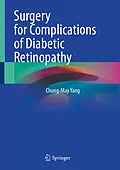 E-Book (pdf) Surgery for Complications of Diabetic Retinopathy von Chung-May Yang