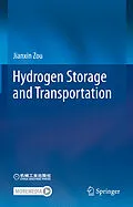E-Book (pdf) Hydrogen Storage and Transportation von Jianxin Zou