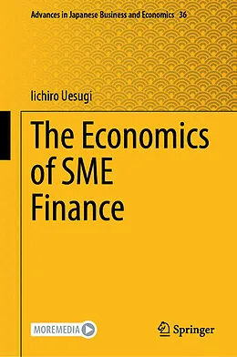 E-Book (pdf) The Economics of SME Finance von Iichiro Uesugi
