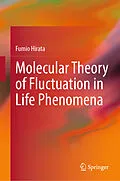 E-Book (pdf) Molecular Theory of Fluctuation in Life Phenomena von Fumio Hirata
