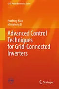 E-Book (pdf) Advanced Control Techniques for Grid-Connected Inverters von Huafeng Xiao, Mingming Li