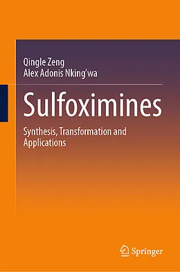E-Book (pdf) Sulfoximines von Qingle Zeng, Alex Adonis Nking'wa