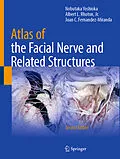 E-Book (pdf) Atlas of the Facial Nerve and Related Structures von Nobutaka Yoshioka, Jr. Rhoton, Juan C. Fernandez-Miranda