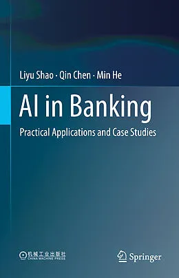 E-Book (pdf) AI in Banking von Liyu Shao, Qin Chen, Min He