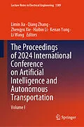 E-Book (pdf) The Proceedings of 2024 International Conference on Artificial Intelligence and Autonomous Transportation von 