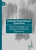 E-Book (pdf) Contested Placemaking in South Korea von Haeran Shin