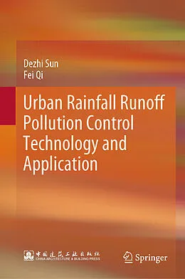 E-Book (pdf) Urban Rainfall Runoff Pollution Control Technology and Application von Dezhi Sun, Fei Qi