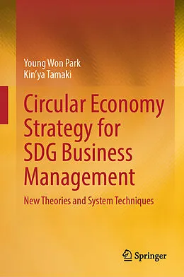 E-Book (pdf) Circular Economy Strategy for SDG Business Management von Young Won Park, Kin'ya Tamaki