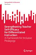 E-Book (pdf) Strengthening Teacher Self-Efficacy for Differentiated Instruction von Tom Porta