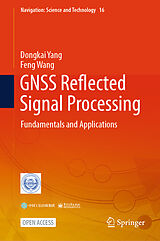 Fester Einband GNSS Reflected Signal Processing von Dongkai Yang, Feng Wang