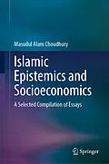 E-Book (pdf) Islamic Epistemics and Socioeconomics von Masudul Alam Choudhury
