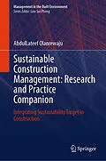 E-Book (pdf) Sustainable Construction Management:Research and Practice Companion von Abdullateef Olanrewaju