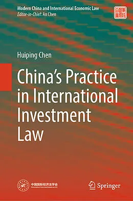E-Book (pdf) China's Practice in International Investment Law von Huiping Chen