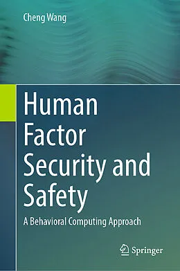 E-Book (pdf) Human Factor Security and Safety von Cheng Wang