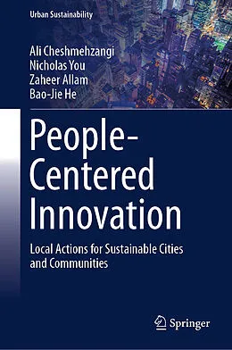 E-Book (pdf) People-Centered Innovation von Ali Cheshmehzangi, Nicholas You, Zaheer Allam